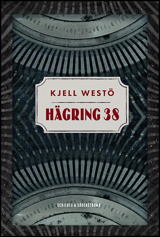 Westö, Kjell | Hägring 38