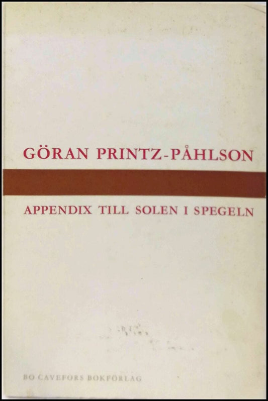 Printz-Påhlson, Göran | Appendix till solen i spegeln