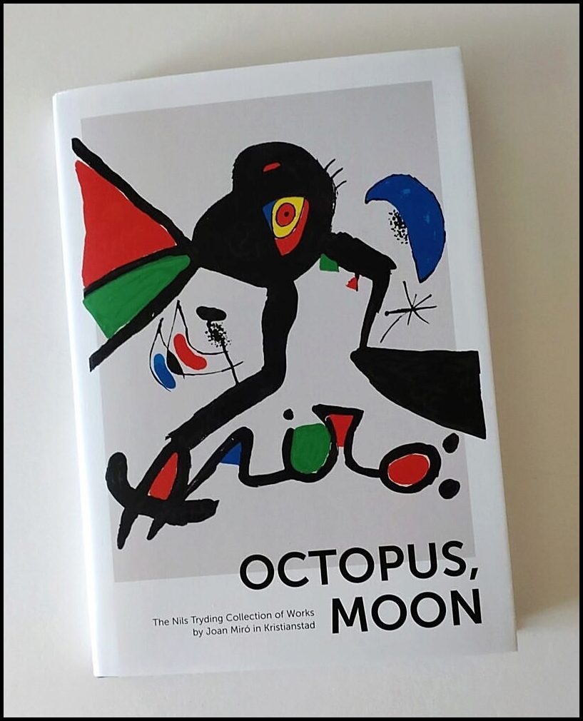 Miró, Joan| Punyet Miró, Joan| Kjellgren, Thomas | Octopus, Moon : Octopus, Moon