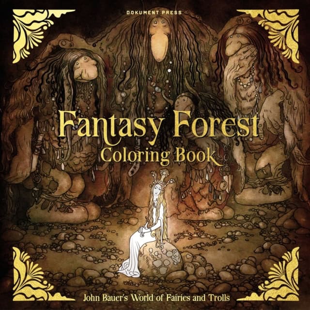 Fantasy forest coloring book : John Bauer's World of Fairies and Trolls