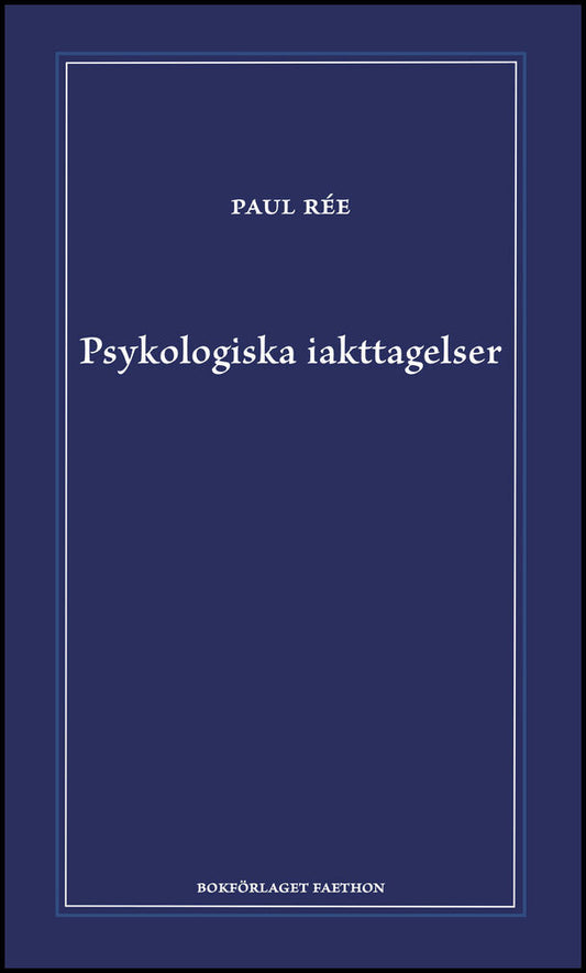 Rée, Paul | Psykologiska iakttagelser