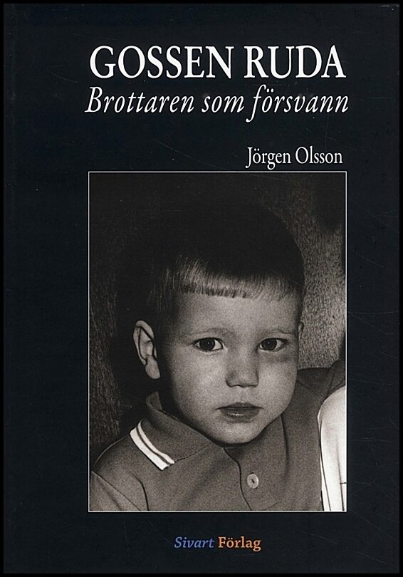 Olsson, Jörgen | Gossen Ruda : Brottaren som försvann