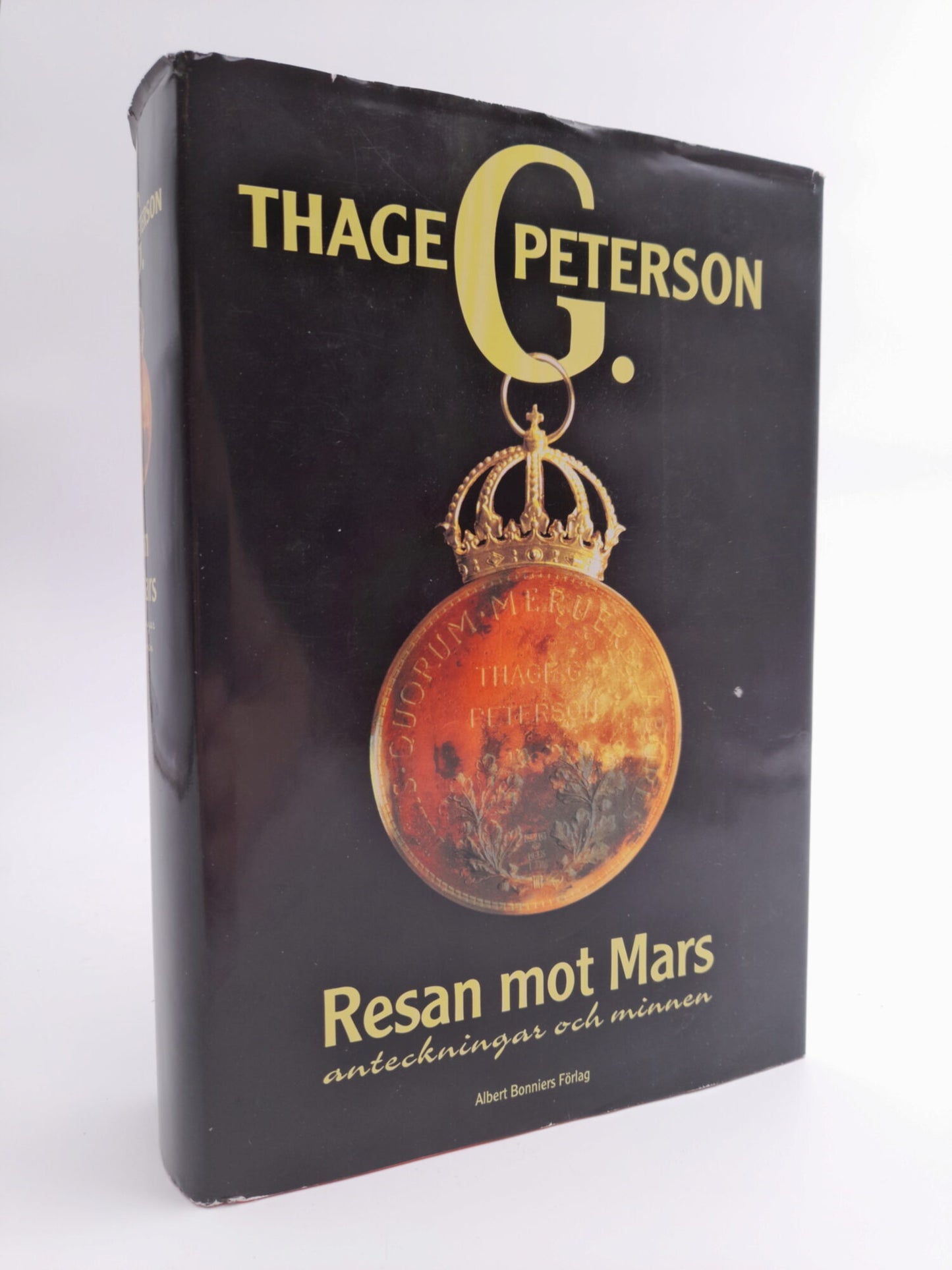 Peterson, Thage G. | Resan mot Mars : Anteckningar och minnen