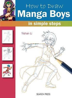 Li, Yishan | How to Draw : Manga Boys - In Simple Steps