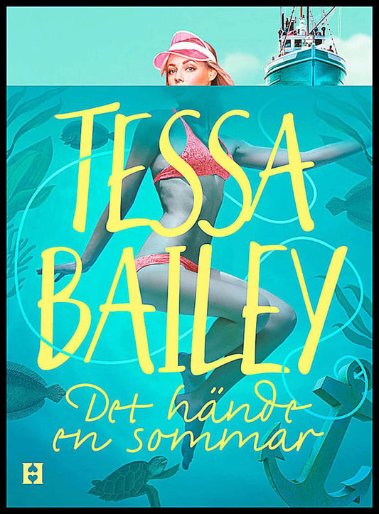 Bailey, Tessa | Det hände en sommar