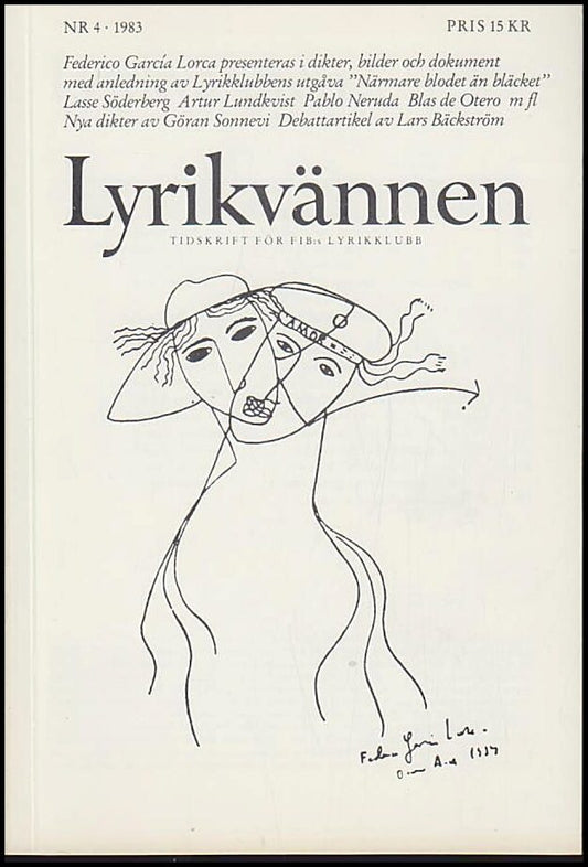 Lyrikvännen | 1983 / 4 : Federico García Lorca presenterar i dikter, bilder och dokument med anledning.