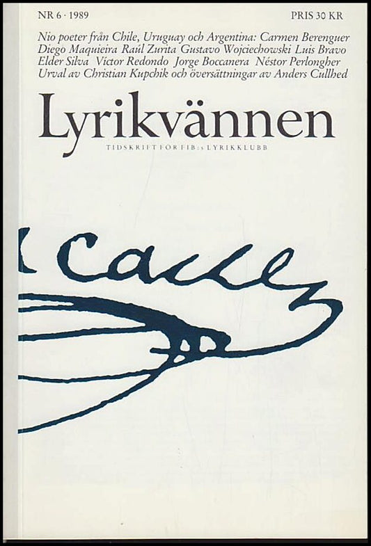 Lyrikvännen | 1989 / 6 : Nio poeter från Chil, Uruguay och Argentina