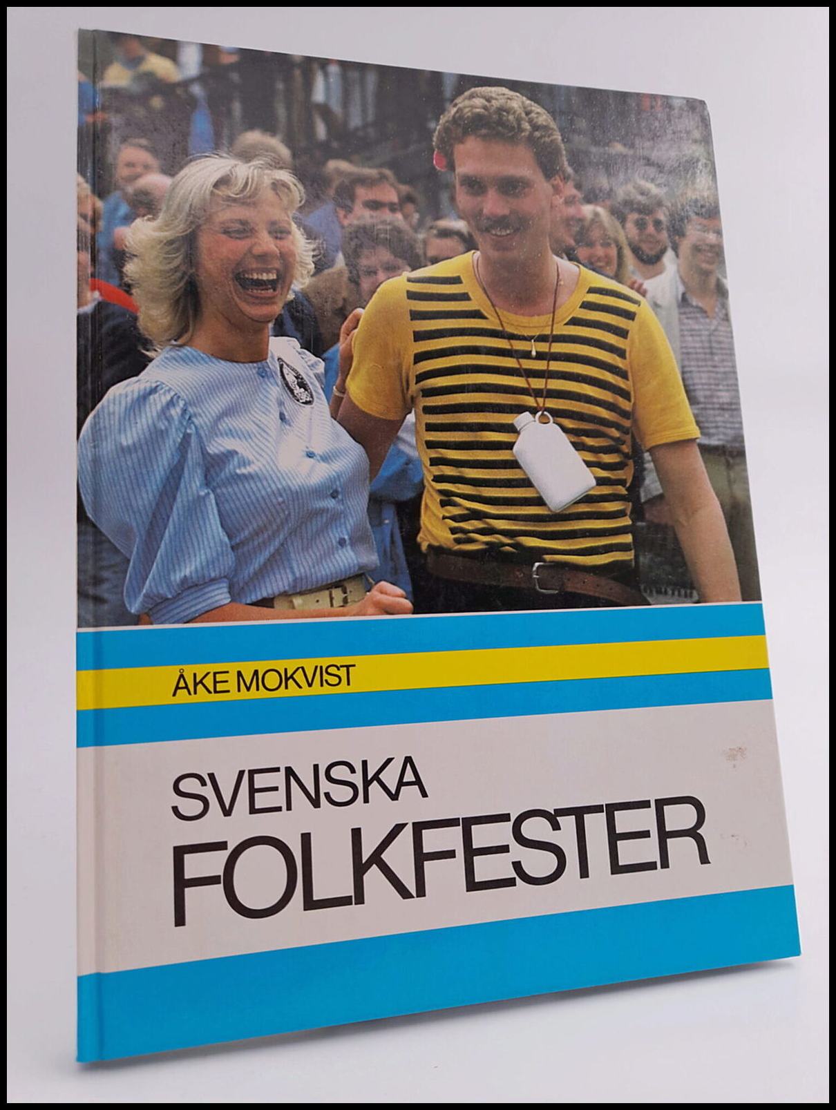 Mokvist, Åke | Svenska folkfester