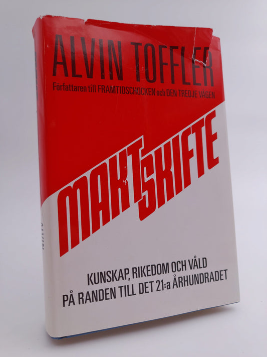 Toffler, Alvin | Maktskifte : Kunskap, rikedom och våld på randen till det 21:a århundradet