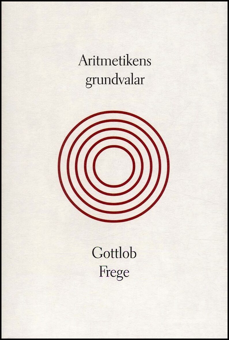 Frege, Gottlob | Aritmetikens grundvalar