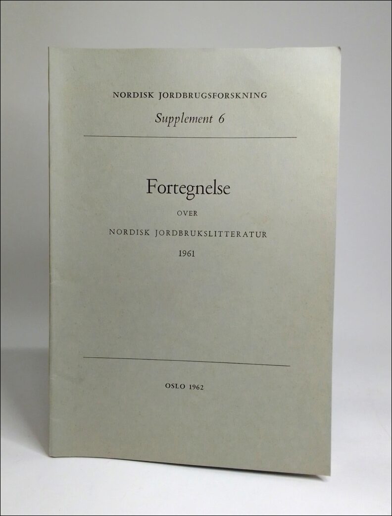 Fortegnelse over nordisk jordbrukslitteratur 1961