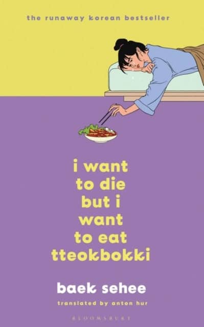 Sehee, Baek | I Want to Die but I Want to Eat Tteokbokki