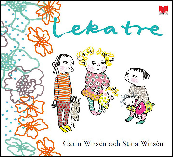 Wirsén, Carin | Leka tre