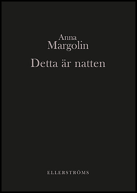 Margolin, Anna | Detta är natten