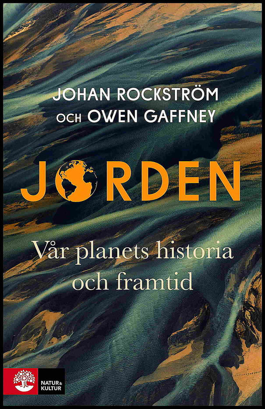 Rockström, Johan| Gaffney, Owen | Jorden : Vår planets historia och framtid