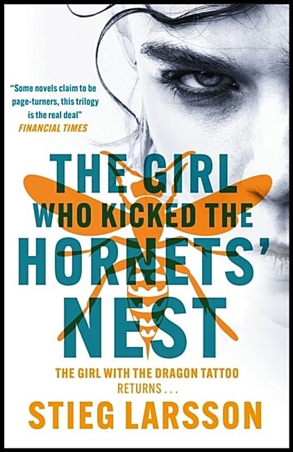 Larsson, Stieg | The Girl Who Kicked the Hornets' Nest