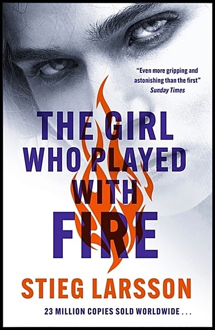 Larsson, Stieg | The Girl Who Played With Fire