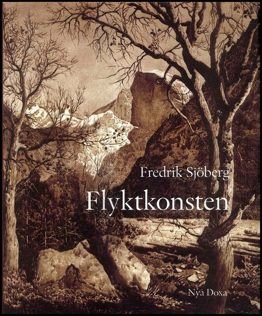 Sjöberg, Fredrik | Flyktkonsten