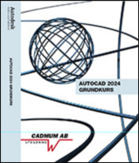 Wedeen, Johan | AutoCAD 2024 Grundkurs