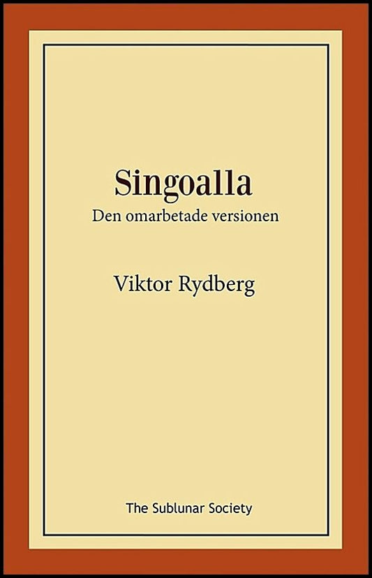 Rydberg, Viktor | Singoalla : Den omarbetade versionen