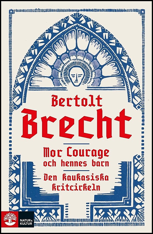 Brecht, Bertolt | Mor Courage och hennes barn | Den kaukasiska kritcirkeln