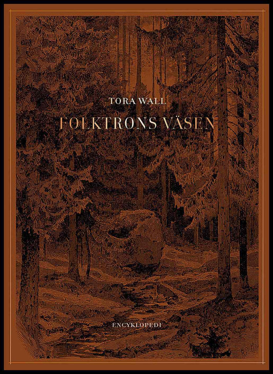 Wall, Tora | Folktrons väsen : Encyklopedi