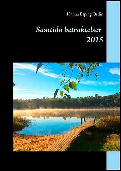 Esping Östlin, Hanna | Samtida betraktelser 2015