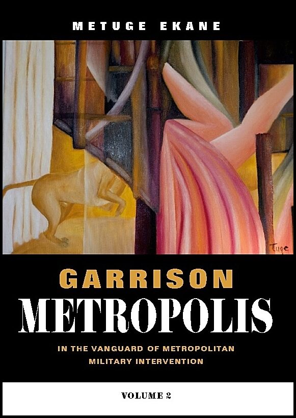 Ekane, Metuge | Garrison Metropolis. Volume 2