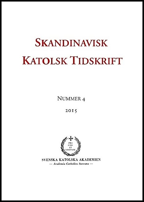 Persson, Erik [red.] | Skandinavisk katolsk tidskrift 4(2015)