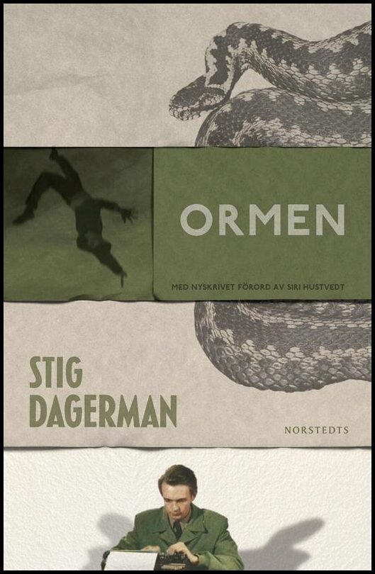 Dagerman, Stig | Ormen