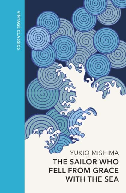 Mishima, Yukio | The Sailor who Fell from Grace with the Sea