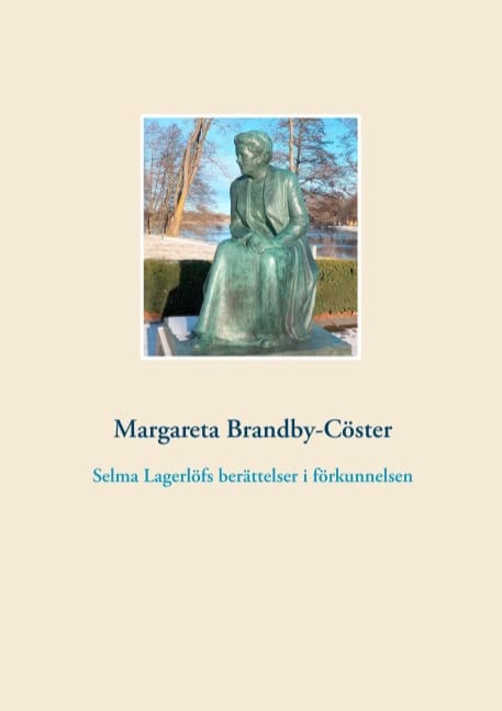 Brandby-Cöster, Margareta | Selma Lagerlöfs berättelser i förkunnelsen