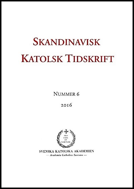 Persson, Erik [red.] | Skandinavisk Katolsk Tidskrift 6 (2016)