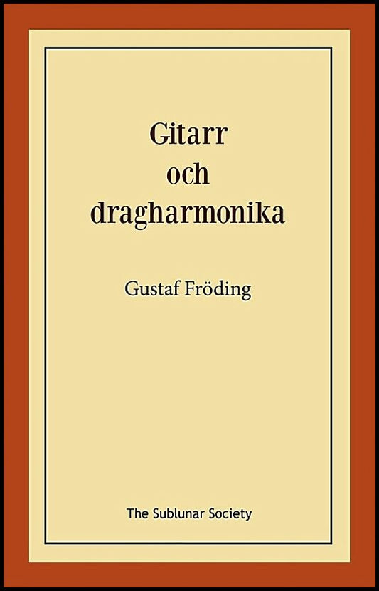 Fröding, Gustaf | Gitarr och dragharmonika