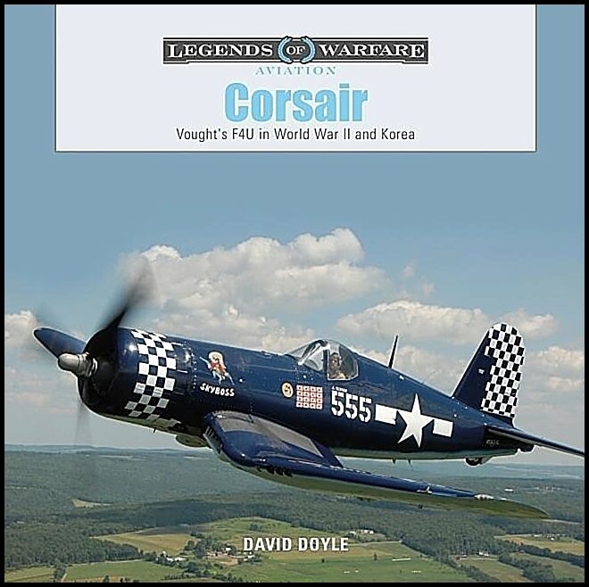 Doyle, David | Corsair : Voughts f4u in world war ii and korea