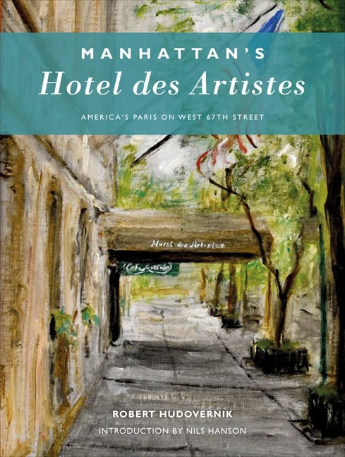 Robert Hudovernik | Manhattan's Hotel Des Artistes