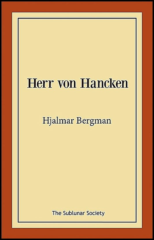 Bergman, Hjalmar | Herr von Hancken