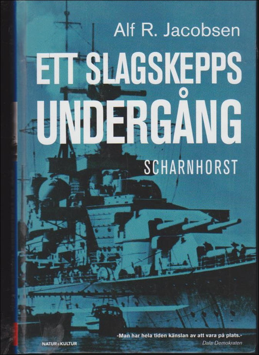 Jacobsen, Alf R. | Ett slagskepps undergång : Scharnhorst