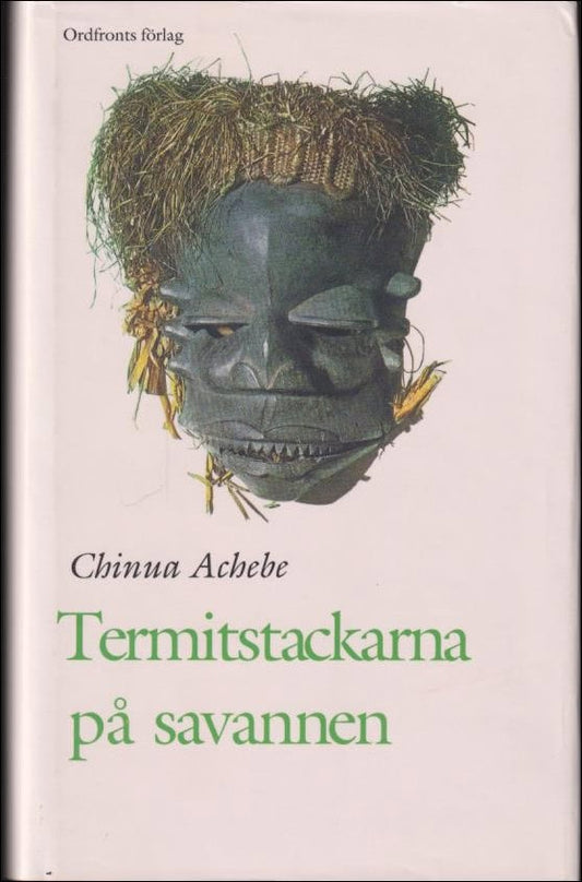 Achebe, Chinua | Termitstackarna på savannen