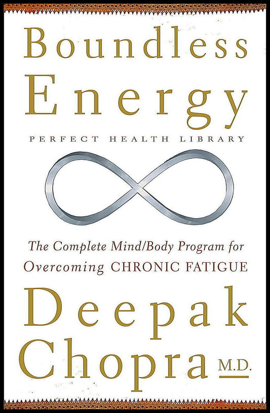 Chopra, Deepak Md | Boundless Energy