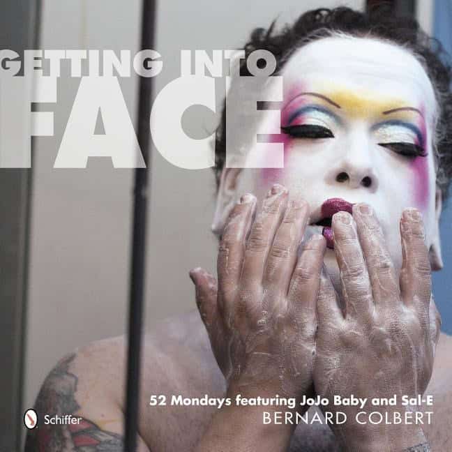 Colbert, Bernard | Getting into face : 52 mondays featuring jojo baby and sal-e