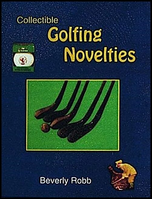 Beverly Robb | Collectible Golfing Novelties