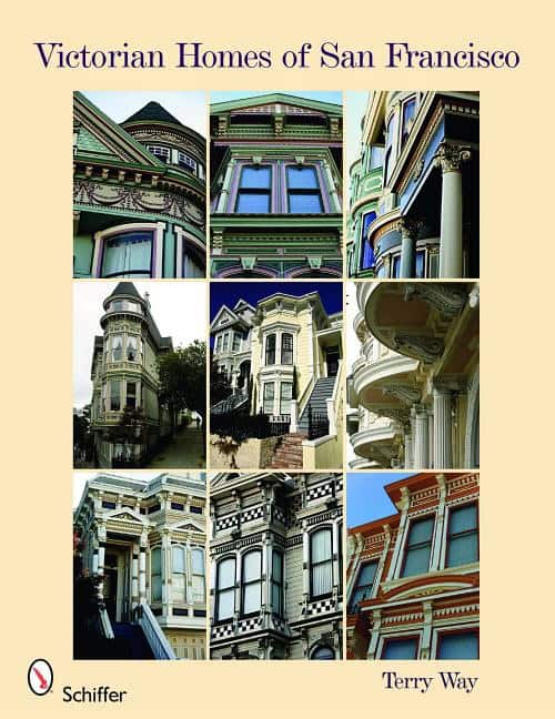 Terry Way | Victorian Homes Of San Francisco