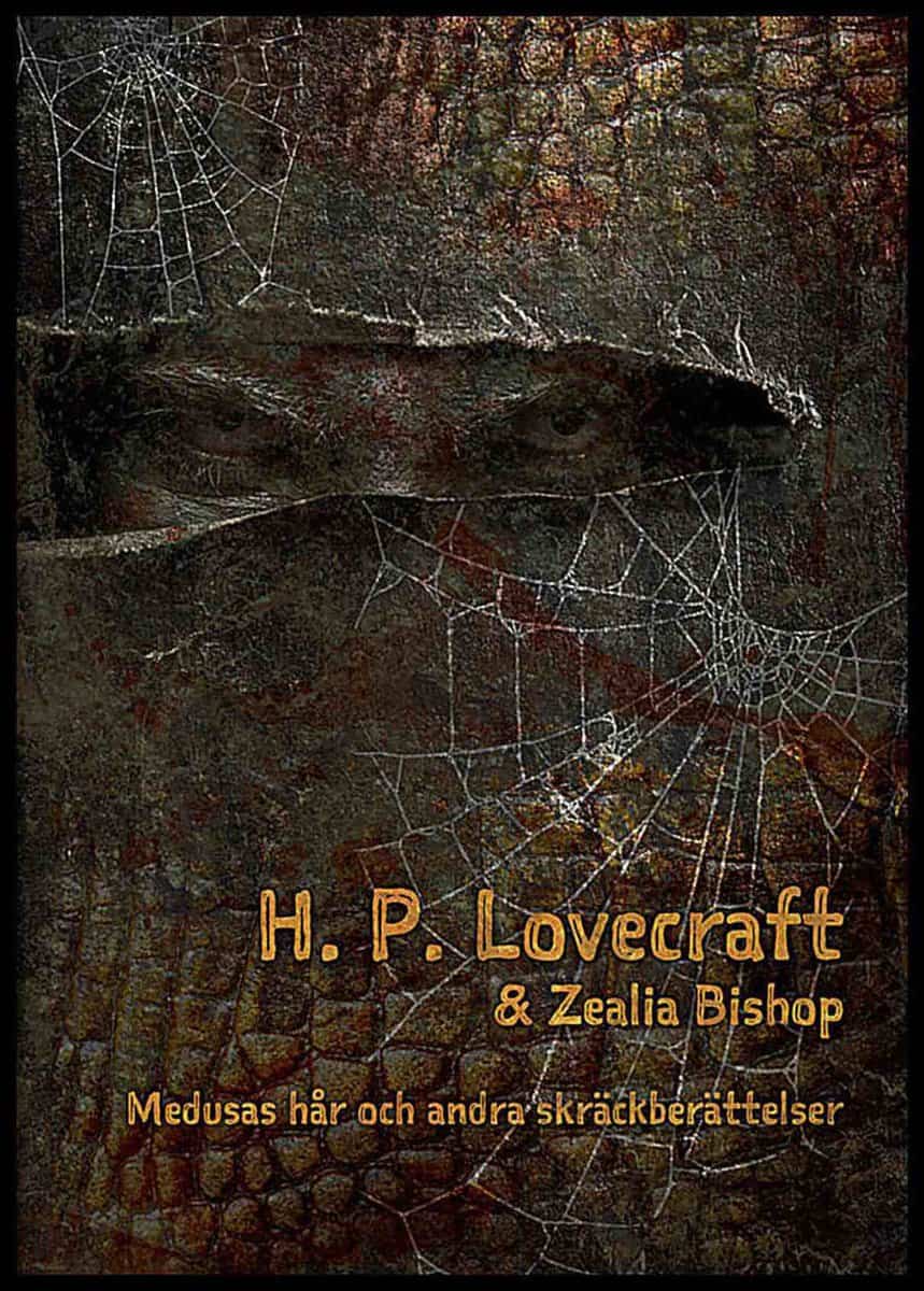 Lovecraft, H. P. | Medusas hår och andra skräckberättelser