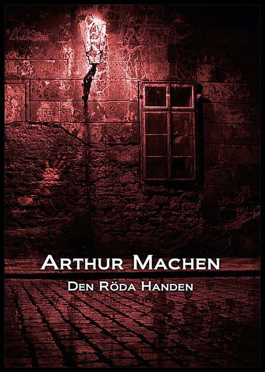 Machen, Arthur | Den röda handen