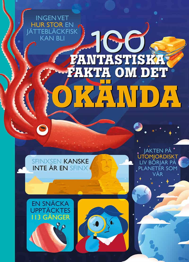 Frith, Alex | Martin, Jerome | James, Alice | 100 fantastiska fakta om det okända