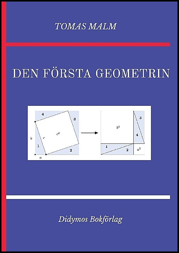 Malm, Tomas | Den första geometrin. Portfölj I (Elementär geometri) av Den första matematiken