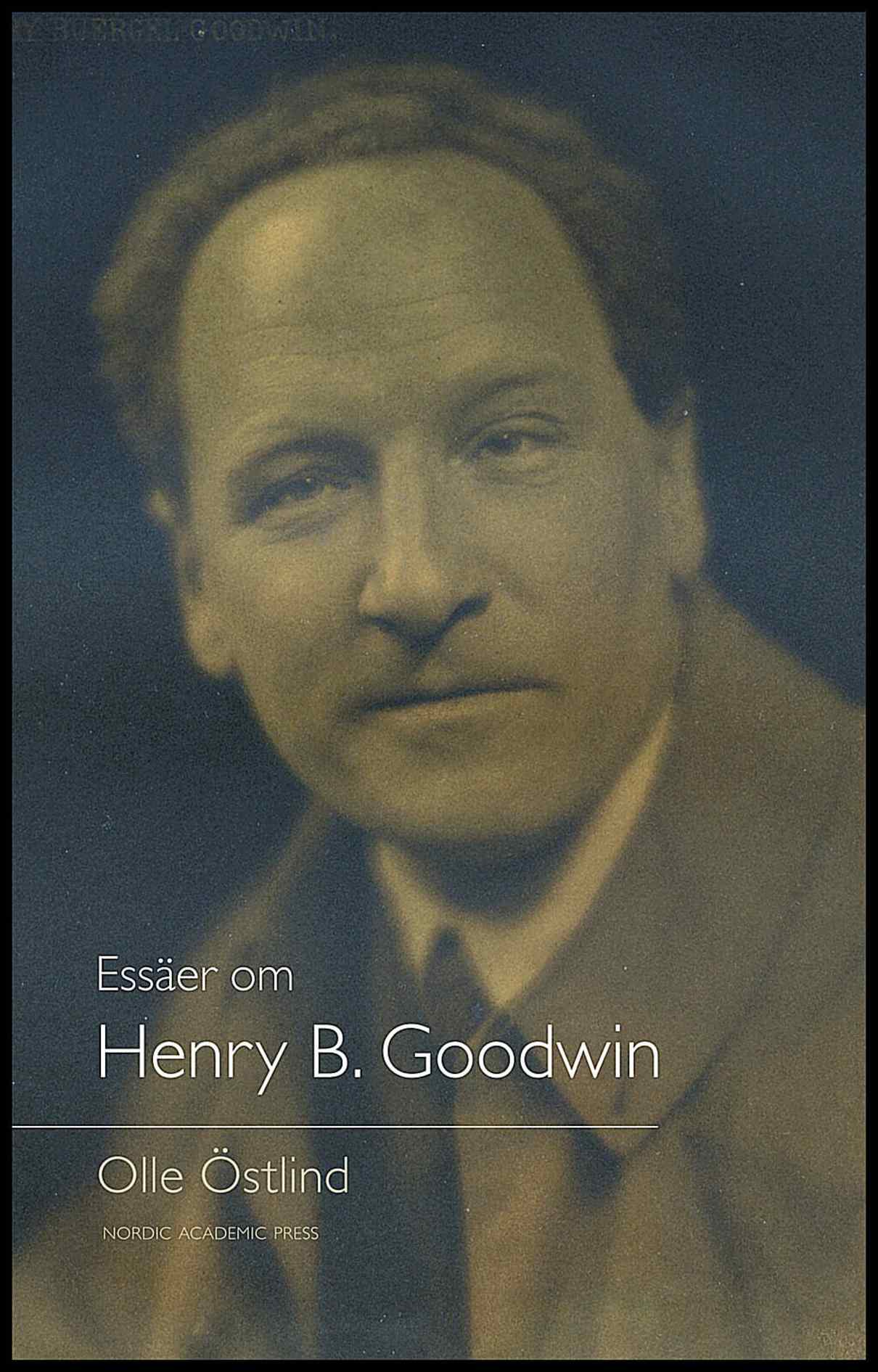 Östlind, Olle | Essäer om Henry B. Goodwin