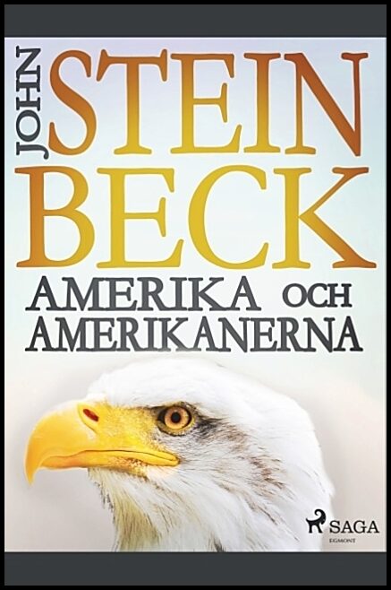 Steinbeck, John | Amerika och amerikanerna :