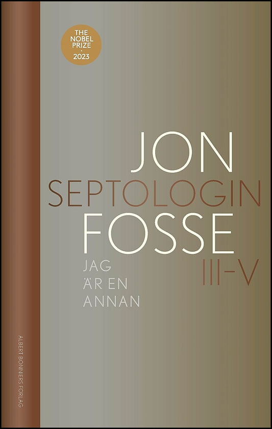 Fosse, Jon | Jag är en annan : Septologin III-V